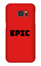 EPIC Samsung Phone Case