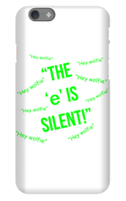 Silent "e" iPhone Phone Case