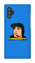 HUNNAAAYY! Samsung Phone Cases