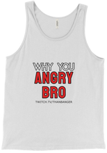 Why You Angry Tank Top