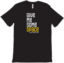 Give Me Some Space T-Shirts