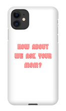 Mom iPhone Case