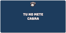 Alfombrilla tu no mete cabra