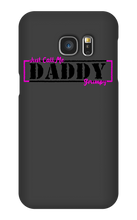 Call Me Daddy Samsung Phone Case