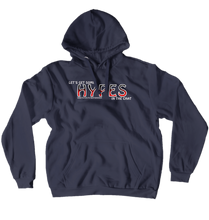 Hypes in the Chat Hoodies (Pullover)