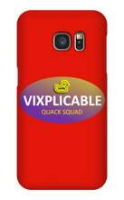 vixplicable Samsung Phone Cases