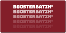Boosterbatin'  XXL Gaming Mousepad