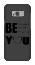 Be YOU Samsung Phone Cases
