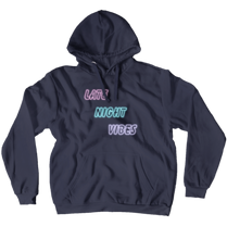Late Night Vibes Hoodie