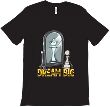 Dream Big T-Shirt