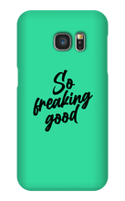 sofreakinggood Samsung Phone Cases