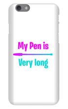 My pen is very long  Iphone case