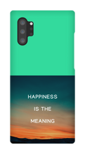 Happiness is the Meaning Samsung Phone Cases