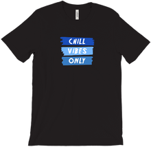 Chill Vibes Only T-shirts