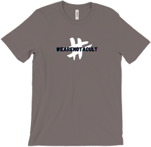 We Are Not a Cult T-Shirt