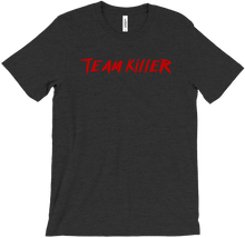 Team Killer