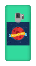 Welcome to Mars Samsung Phone case