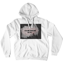 You Sre Awesome Hoodies (No-Zip/Pullover)