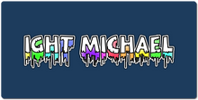 Ight Michael Drip XXL Gaming Mousepad