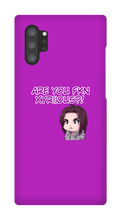 Are You Xyriious Samsung Phone Cases