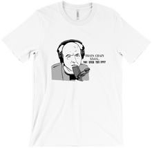 Ever Try FPV? T-Shirts