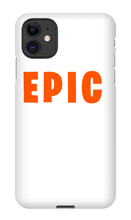 EPIC iPhone Phone Cases