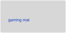 gaming mat