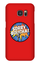 Sorryboucha Samsung Phone Cases