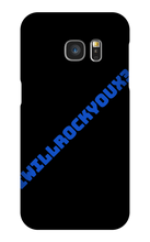 iwillrockyoux3 Samsung Phone Cases