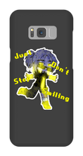 Just don't stop smiling Samsung (Phone Cases)