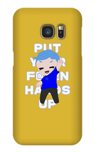 Put Your F@*#!N Hands Up Samsung Case