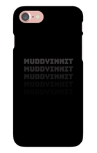 MuddyInnit Phone Cases