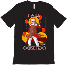 I Will Cause Fear T-Shirts