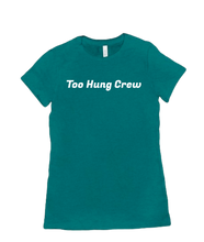 Too Hung Crew - T-Shirt (WOMEN)