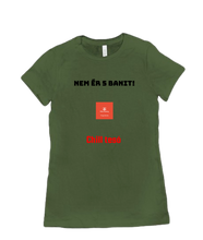 E&Sz Gaming Nem ér 5 banit! Női poló