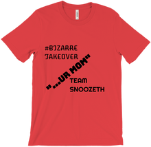 BIZARRE TAKEOVER (Team snoozeth)