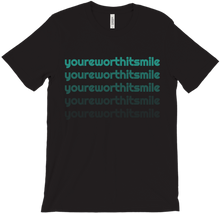 youreworthitsmile T-Shirts