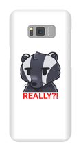 REALLY?! Samsung Phone Case