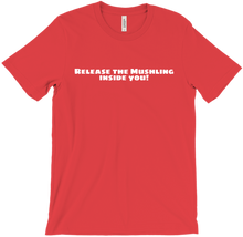 T-Shirts "Release the Mushling inside you!"