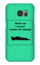 Samsung Cases - I know what I'm doing