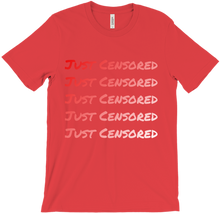 Just Censored T-Shirts