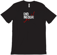 End Inequality T-Shirts