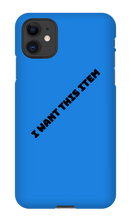 I want this item phone case