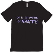 Do It If You're Nasty Dark T-Shirt