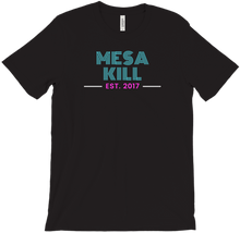 mesakillz T-Shirts