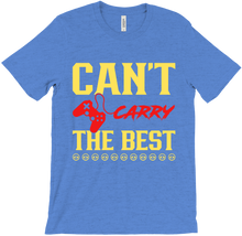 Can't Carry the Best T-Shirts