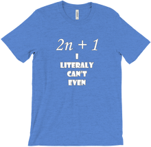 I cant Even T-Shirts