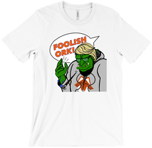 Foolish Ork! T-Shirt