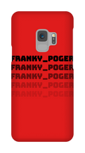 franky_poger Samsung Phone Cases