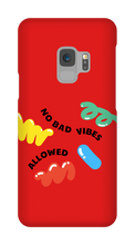 No bad vibes allowed Samsung Phone Case